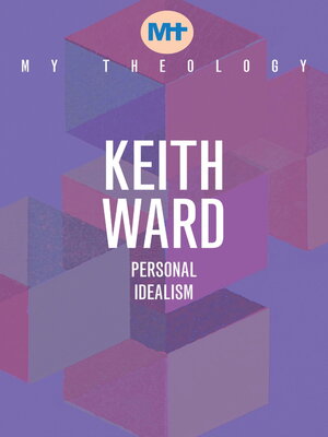 cover image of My Theology: Personal Idealism
